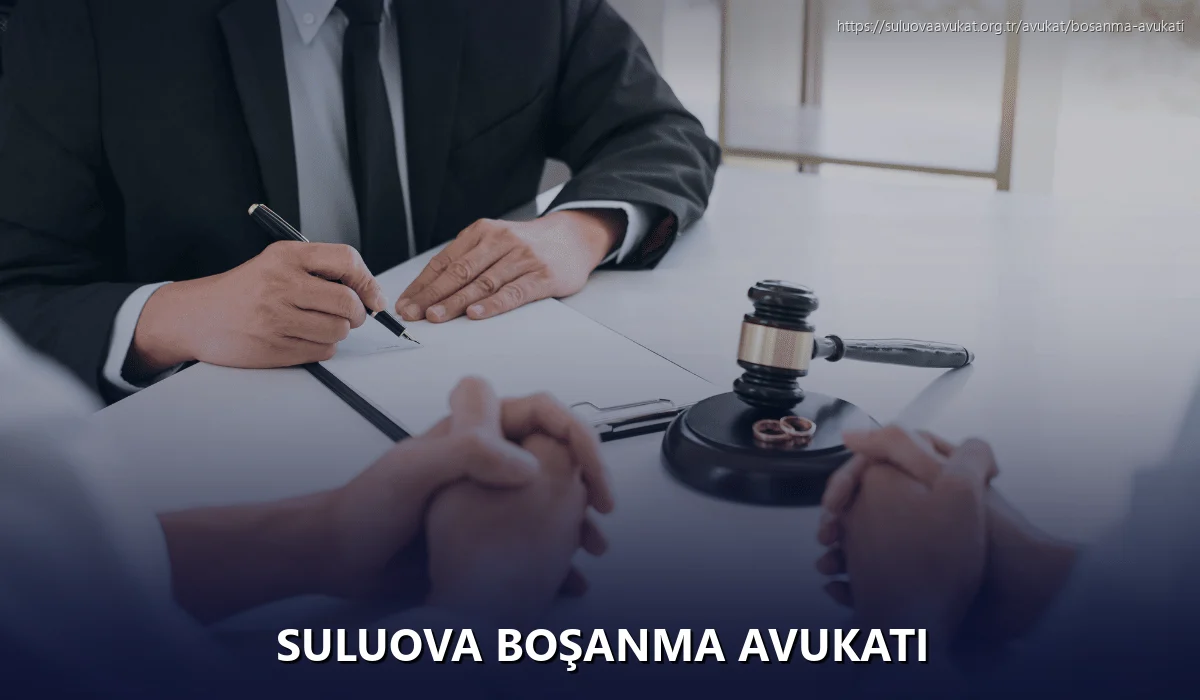 Suluova Boşanma Avukatı