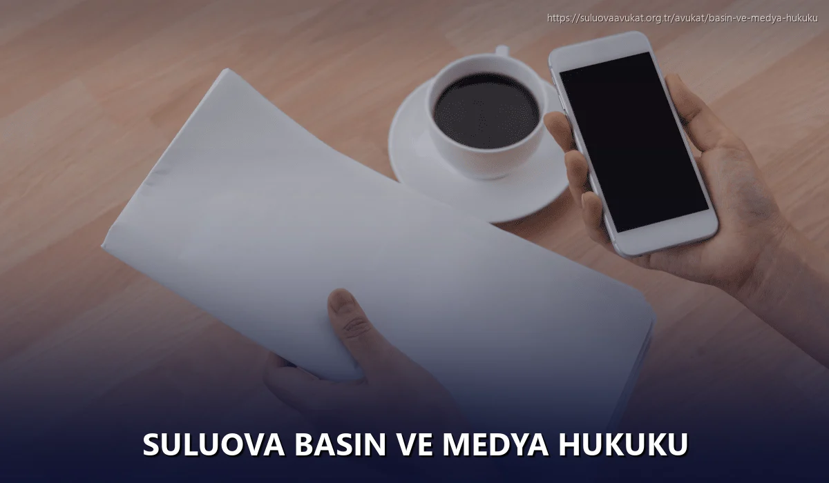 Suluova Basın ve Medya Hukuku