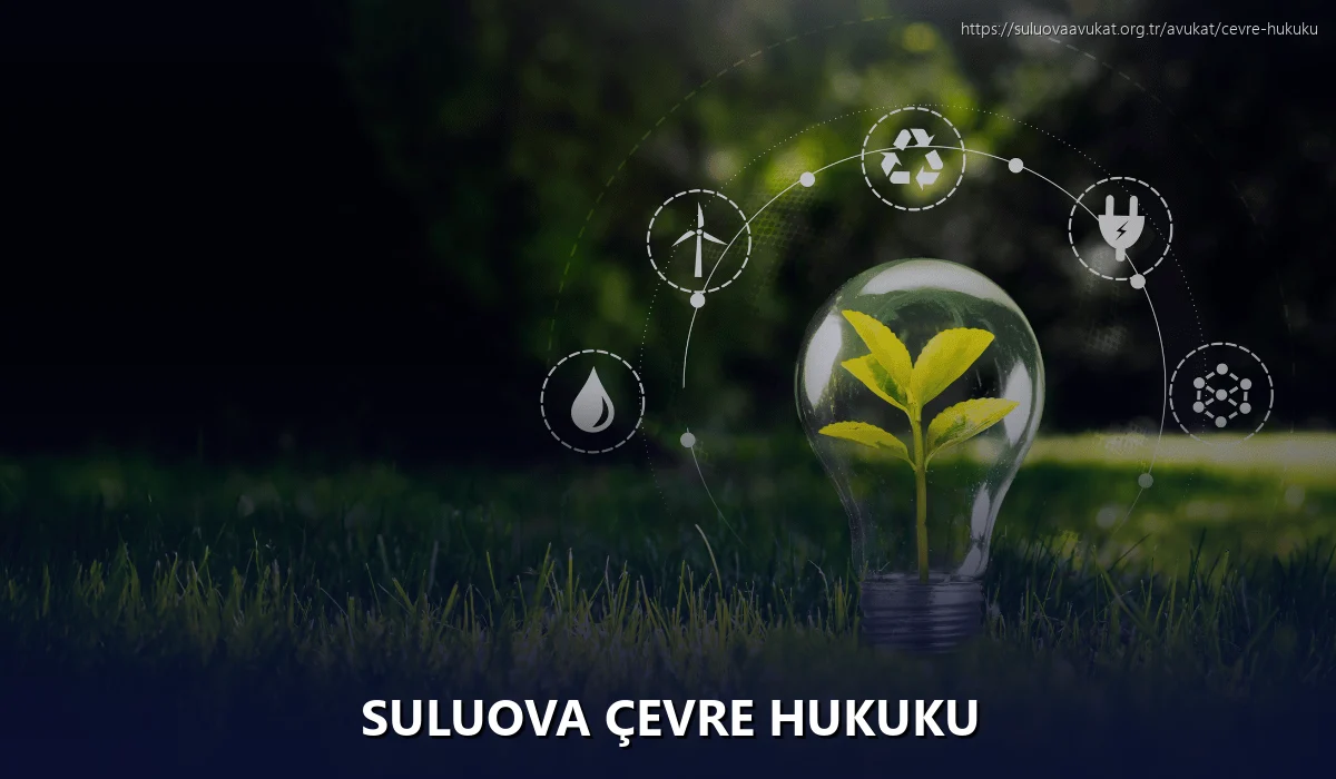 Suluova Çevre Hukuku