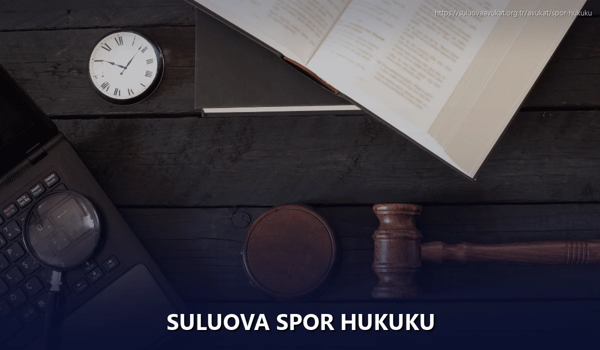 Suluova Spor Hukuku